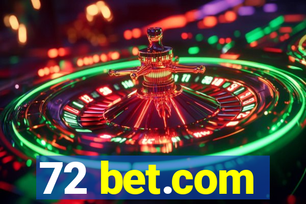 72 bet.com